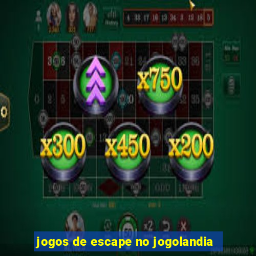 jogos de escape no jogolandia